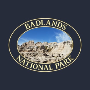 Badlands National Park in South Dakota T-Shirt