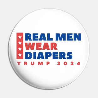 Real-men-wear-diapers Pin