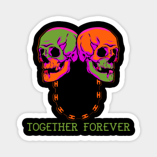 Together Forever Magnet