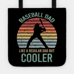 Baseball Dad Like A Regular Dad But Cooler Tote