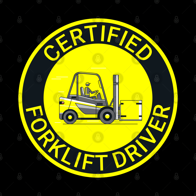 Certified forklift driver. by Ekenepeken