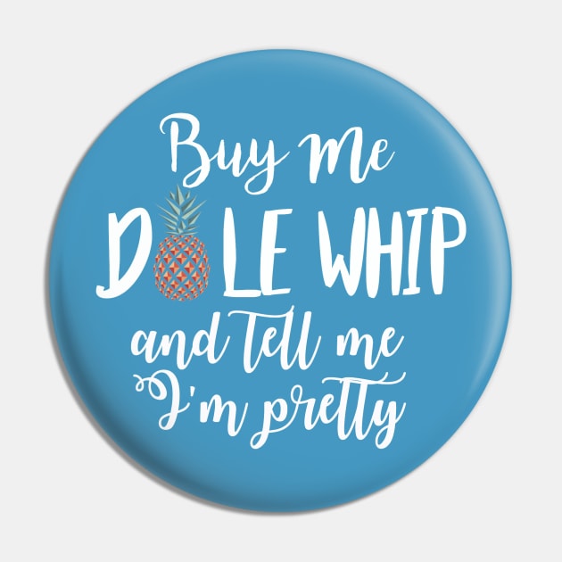 Buy Me Dole Whip Pin by Philharmagicalshop