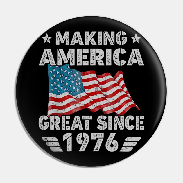44th Birthday Gift Making America Flag Great Since 1976 Pin by bummersempre66