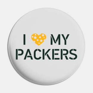 I Love My Packers Pin