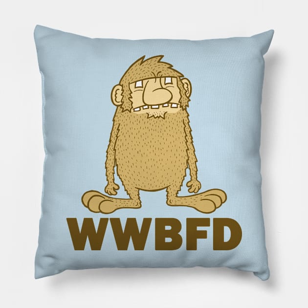 What Would Bigfoot Do? Pillow by calavara