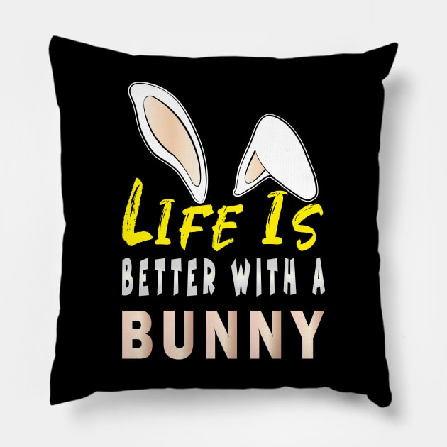 Life is Better With a Bunny Pillow by ArticArtac