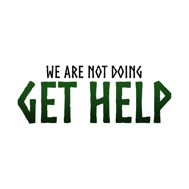 Get Help Loki Quote by Virhayune