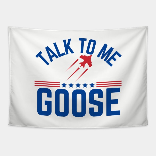 Talk To Me Goose Tapestry by MalibuSun