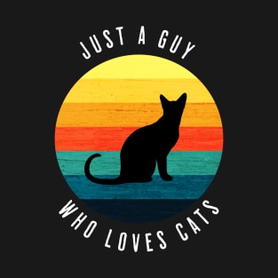 Just a Guy Who Loves Cats Retro Vintage Gifts T-Shirt