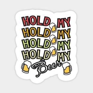 Hold My Beer Magnet