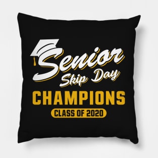 Senior Skip Day Champions - Class Of 2020 Pillow