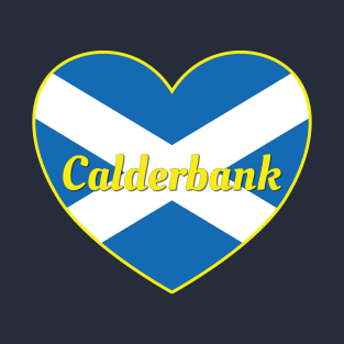 Calderbank Scotland UK Scotland Flag Heart T-Shirt