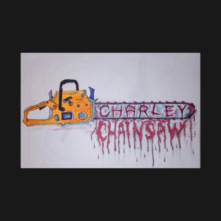 Charley Chainsaw Fans T-Shirt