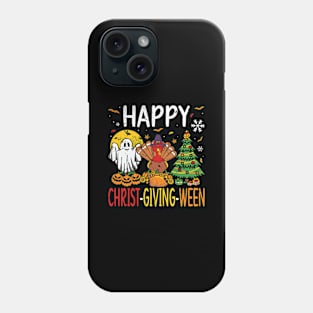 Christ-Giving-Ween Halloween Thanksgiving Christmas Phone Case