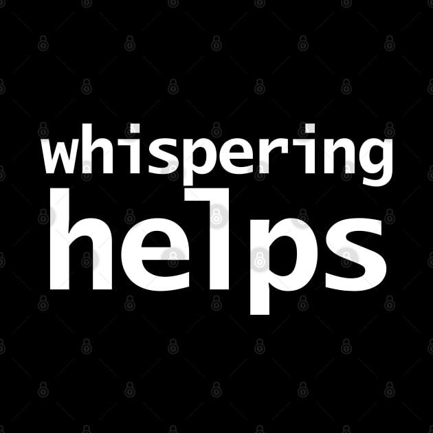 Whispering Helps by ellenhenryart