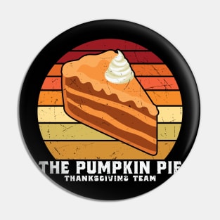 The Pumpkin Pie Thanksgiving Team Pin