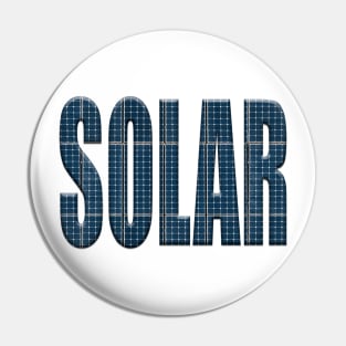 Solar energy photovoltaic panels with the word Solar Pin