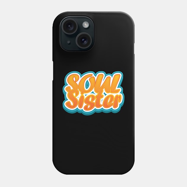 Soul Sister Phone Case by Rayrock76