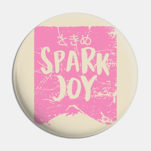 Spark Joy Pink Pin by keithmagnaye