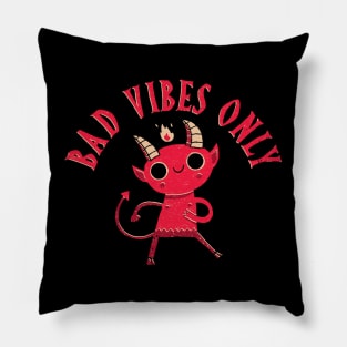 Bad Vibes Pillow