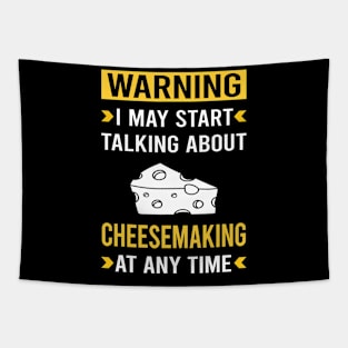 Warning Cheesemaking Cheesemaker Cheese Making Tapestry