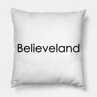 Believeland Pillow