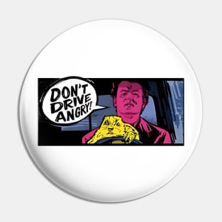 Groundhog Day Dont Drive Angry Pin