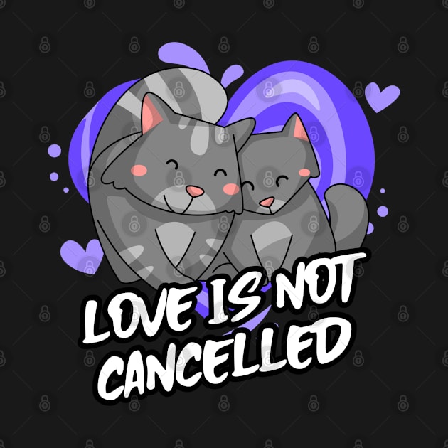 Love Is Not Cancelled by Eveka