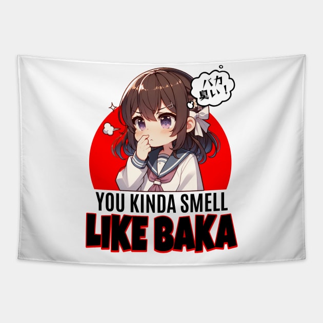 You Kinda Smell Like Baka Tapestry by BankaiChu