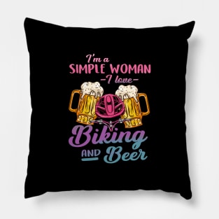 I'm A Simple Woman I Lover Biking And Beer Gift Pillow