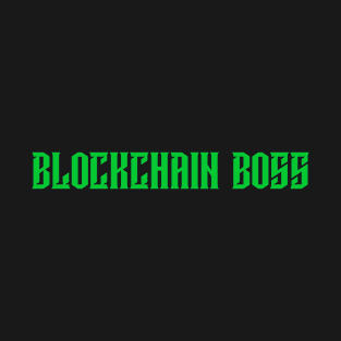 Blockchain Boss T-Shirt