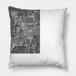 Step Lyrics Pillow