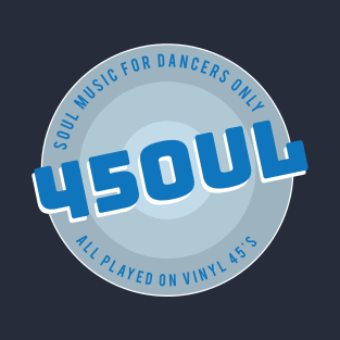 45 Soul T-Shirt