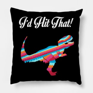 "I'd Hit That" T-Rex Dinosaur Pinata Colorful Vector Illustration Inspired by Mexico Pillow