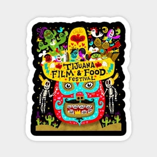 TIJUANA FILM & FOOD FESTIVAL Magnet