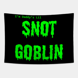 Daddy's Lil Snot Goblin Tapestry