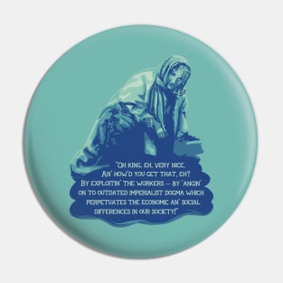 Holy Grail Peasant Against Imperialist Dogma Pin