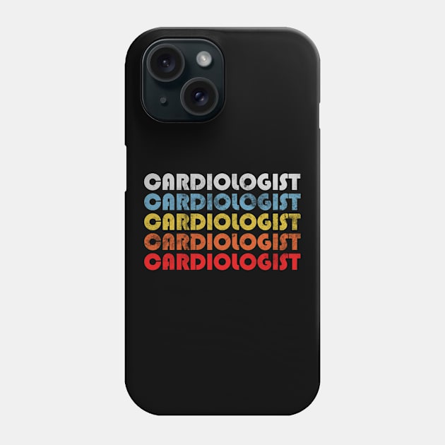 Cardiologist gift retro design. Perfect present for mom dad friend him or her Phone Case by SerenityByAlex