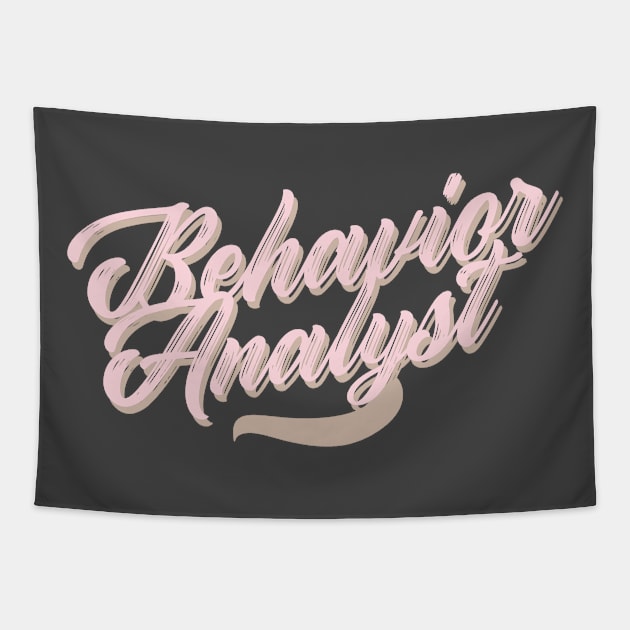 Behavior Analyst apparel or gift for every BA, BCBA or ABA Therapy student. Behavior Analyst appreciation gift Tapestry by The Mellow Cats Studio