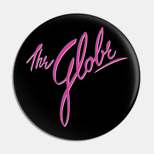 The Globe Store Pin by Tee Arcade