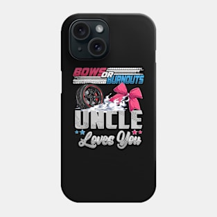 burnouts or bows gender reveal Party Announcement Uncle Phone Case