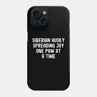 Siberian Husky Spreading Joy, One Paw at a Time Phone Case