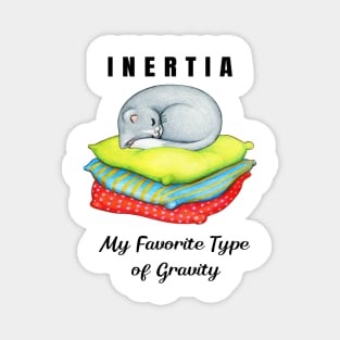 Inertia My Favorite Type of Gravity Magnet