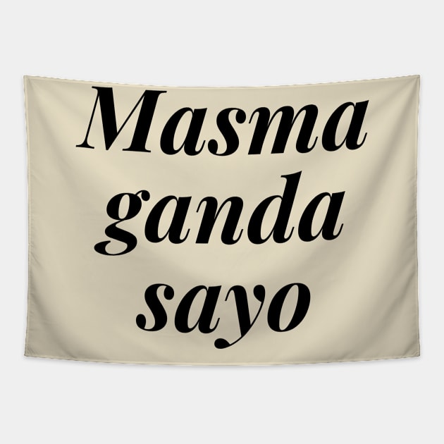 Filipina humor statement Tapestry by CatheBelan