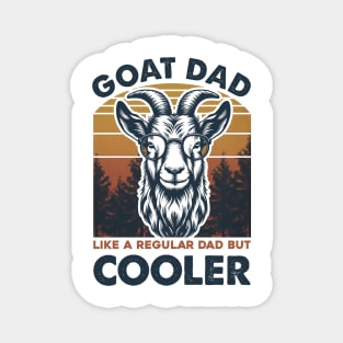 Goat Like A Regular Dad But Cooler Magnet