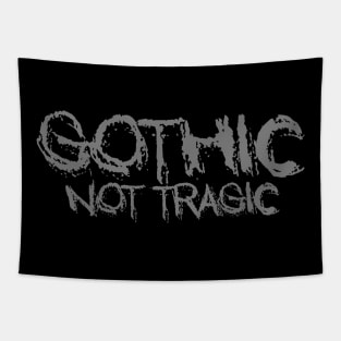 Gothic Not Tragic Gothic Fashion Tapestry