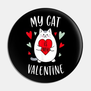 My cat is valentine Pin