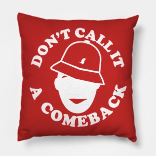 Cool James Comeback Pillow