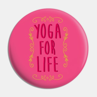 Yoga For Life Pin