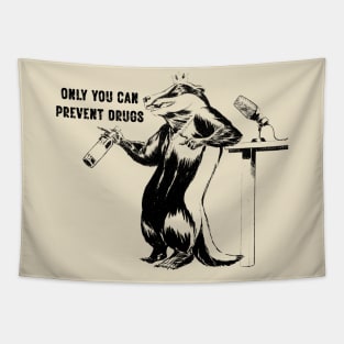 only you can prevent drugs Tapestry